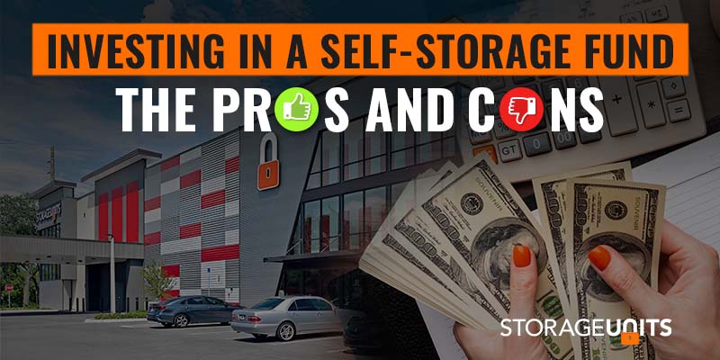 Investing in a Self-Storage Fund: The pros and cons
