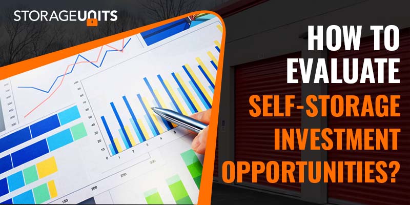 How to Evaluate Self-Storage Investment Opportunities